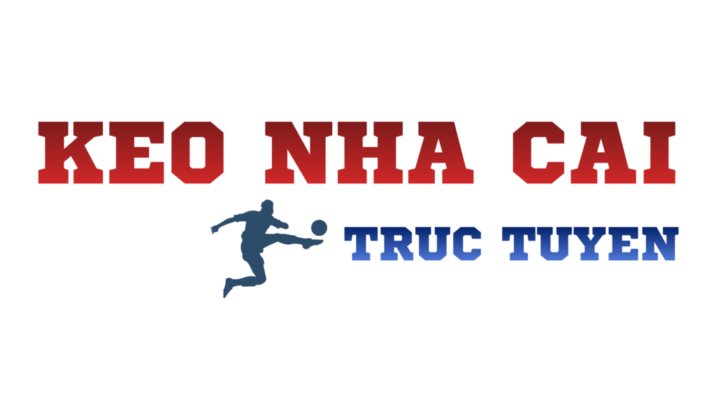 KeoNhaCaiHomnay – Tỷ Lệ Kèo Nhà Cái – Kèo Bóng Đá Trực Tiếp Hôm Nay