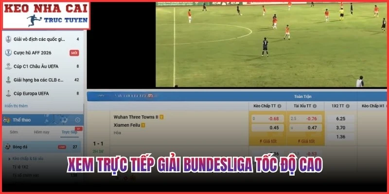 Xem trực tiếp giải bundesliga tốc độ cao