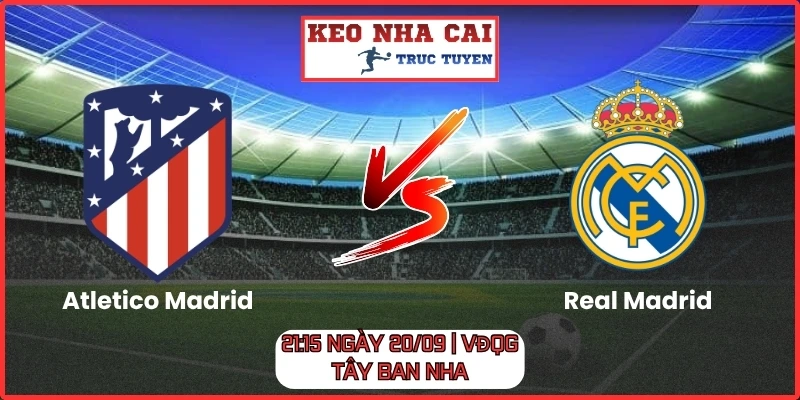 Atletico Madrid vs Real Madrid